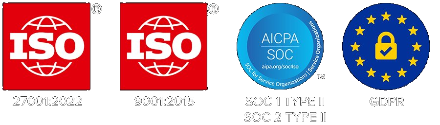 ISO 27001:2022, ISO 9001:2015, SOC 1 & 2 Type II, GDPR